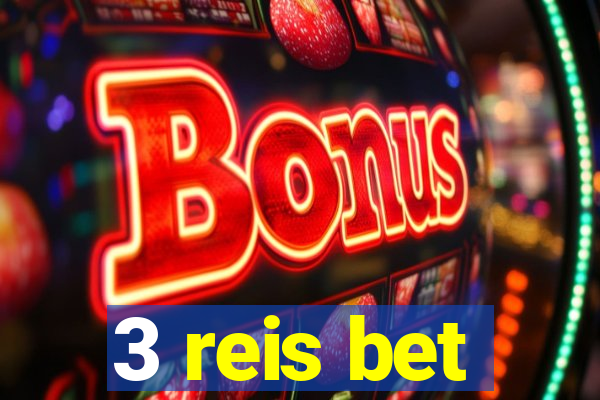 3 reis bet